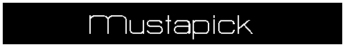 Text Box: Mustapick