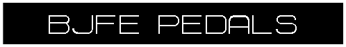Text Box: BJFE PEDALS